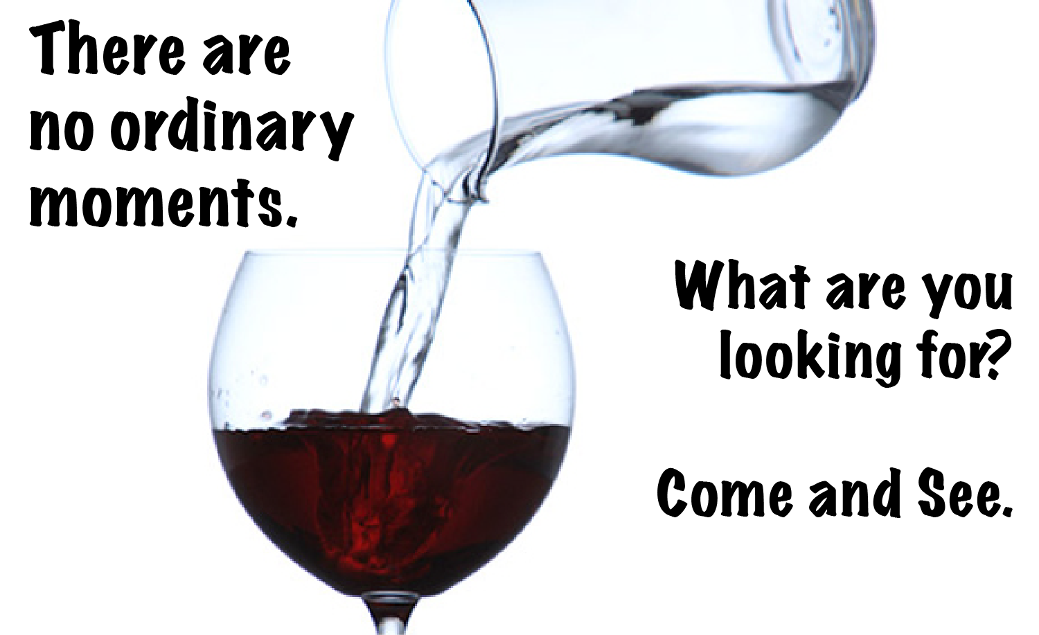water into wine not ordinary