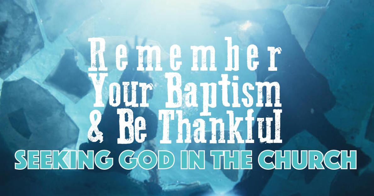 Remember Your Baptism